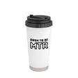 BORN TO BE MTR (unten) – THERMOBECHER AUS EDELSTAHL 450 ml - Alles Einstellungssache