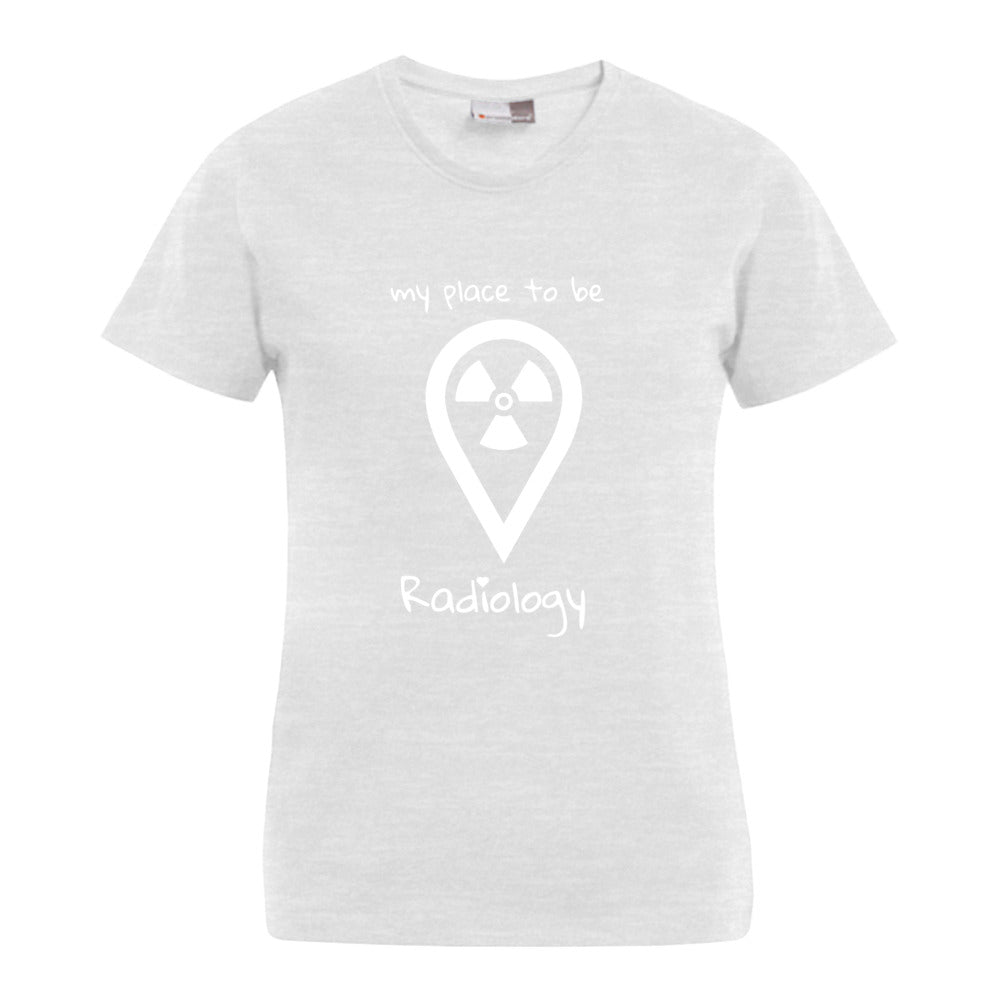 my place to be Radiology (großes Logo) T-Shirt (Damen) - Alles Einstellungssache