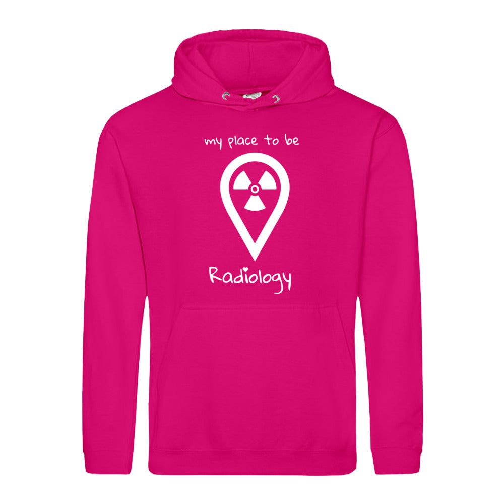 Hoody (Unisex) my place to be Radiology - Alles Einstellungssache