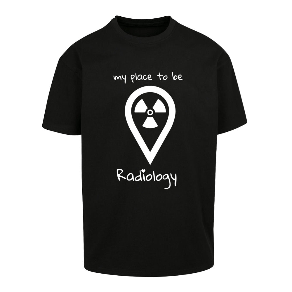 Oversized T-Shirt (Damen) - my place to be Radiology (großes Logo) - Alles Einstellungssache