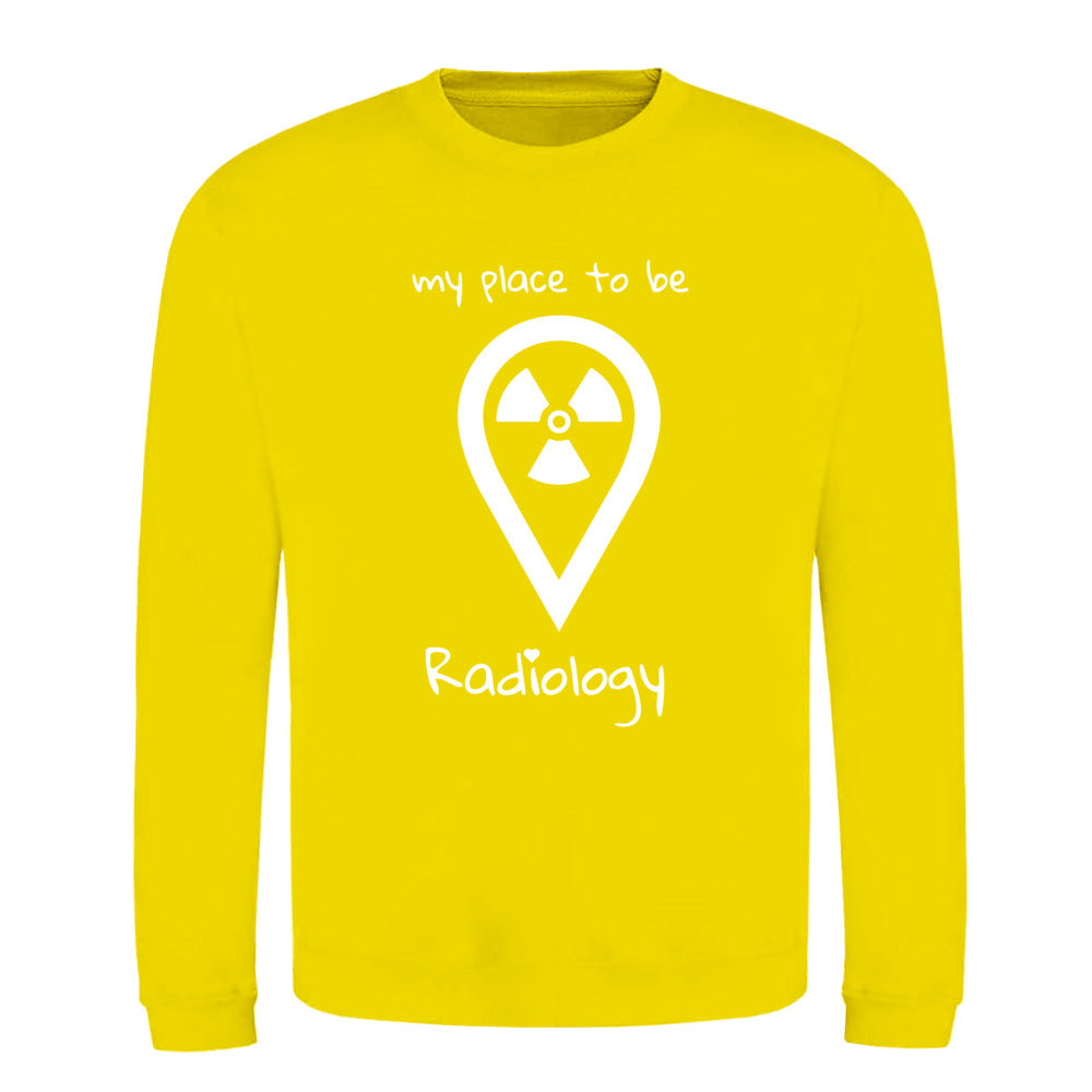Klassiker Sweatshirts (Unisex) - my place to be Radiology - Alles Einstellungssache