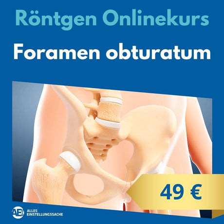 Onlinekurs: Foramen obturatum *neu - Alles Einstellungssache 
