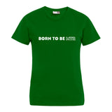 BORN TO BE MTR T-Shirt (Damen)