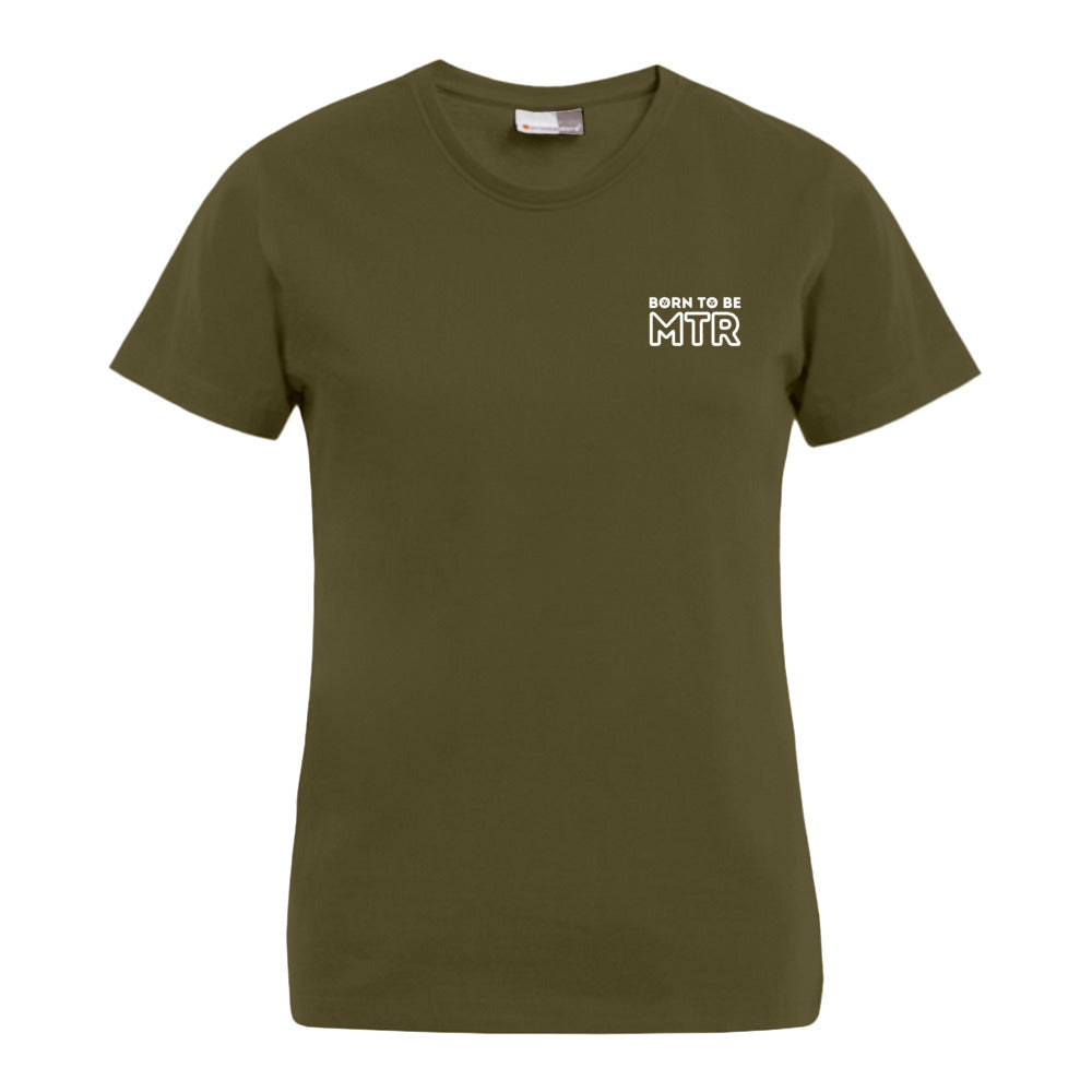 BORN TO BE MTR T-Shirt (Damen) kleines Logo