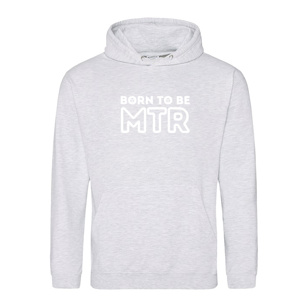 Hoody BORN TO BE MTR (großes Logo) Unisex - Alles Einstellungssache 