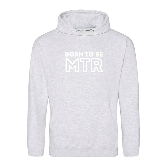 Hoody BORN TO BE MTR (großes Logo) Unisex - Alles Einstellungssache 