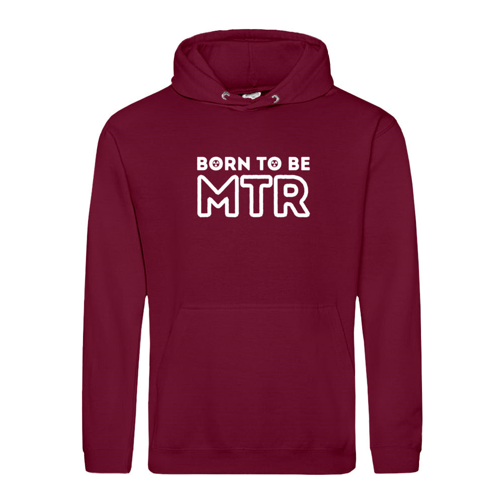 Hoody BORN TO BE MTR (großes Logo) Unisex - Alles Einstellungssache 