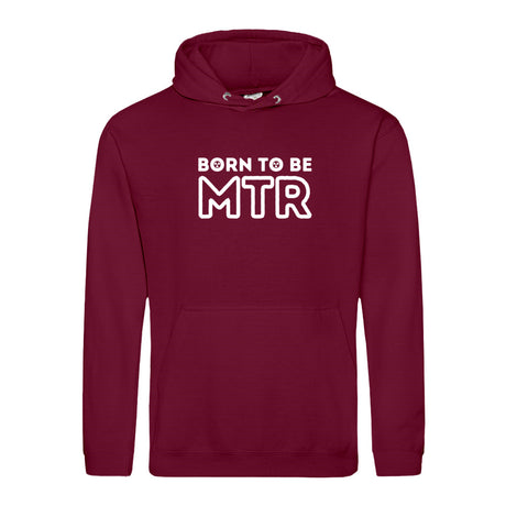 Hoody BORN TO BE MTR (großes Logo) Unisex - Alles Einstellungssache 