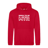 Hoody BORN TO BE MTR (großes Logo) Unisex - Alles Einstellungssache 