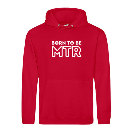 Hoody BORN TO BE MTR (großes Logo) Unisex - Alles Einstellungssache 