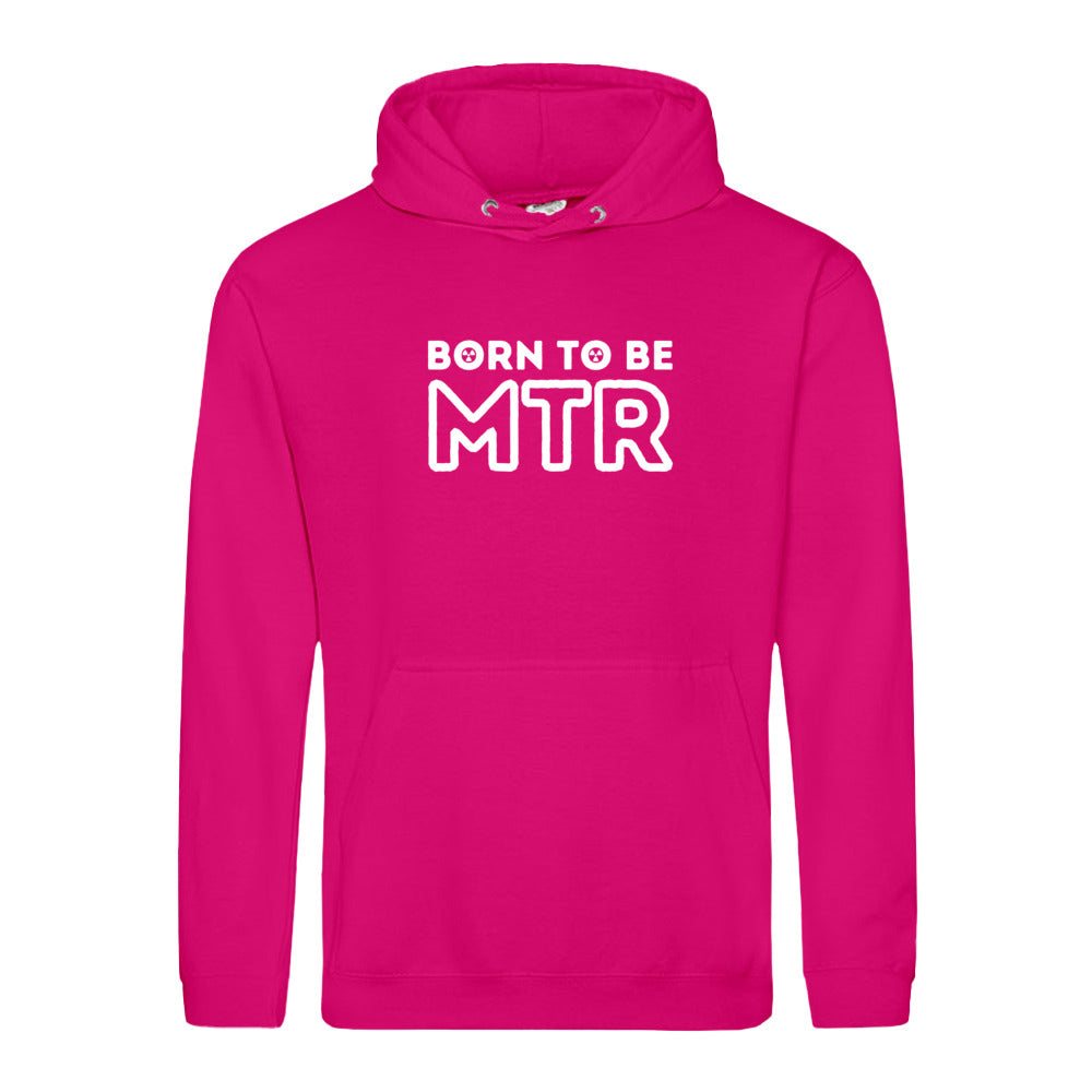 Hoody BORN TO BE MTR (großes Logo) Unisex - Alles Einstellungssache 