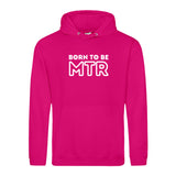 Hoody BORN TO BE MTR (großes Logo) Unisex - Alles Einstellungssache 
