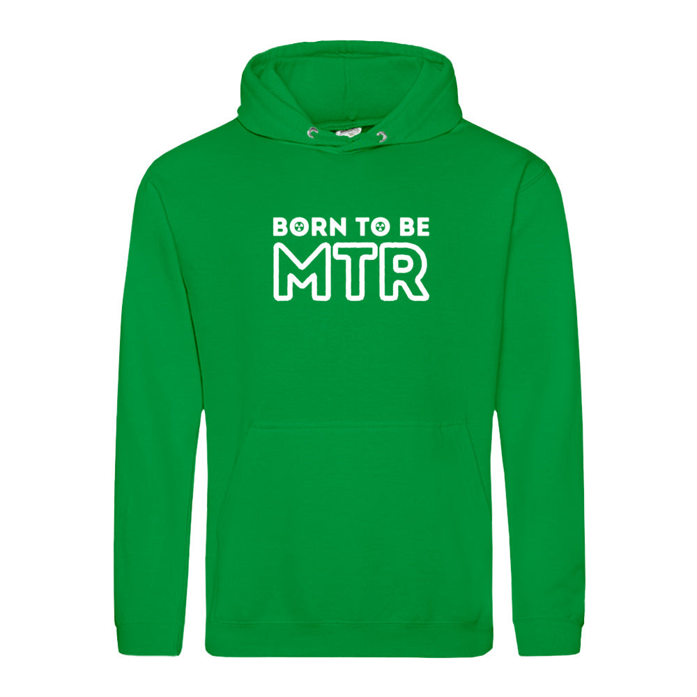Hoody BORN TO BE MTR (großes Logo) Unisex - Alles Einstellungssache 