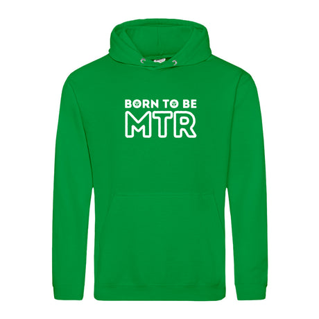 Hoody BORN TO BE MTR (großes Logo) Unisex - Alles Einstellungssache 