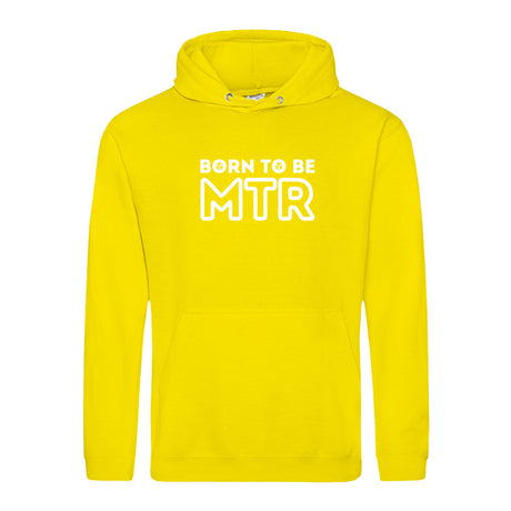 Hoody BORN TO BE MTR (großes Logo) Unisex - Alles Einstellungssache 