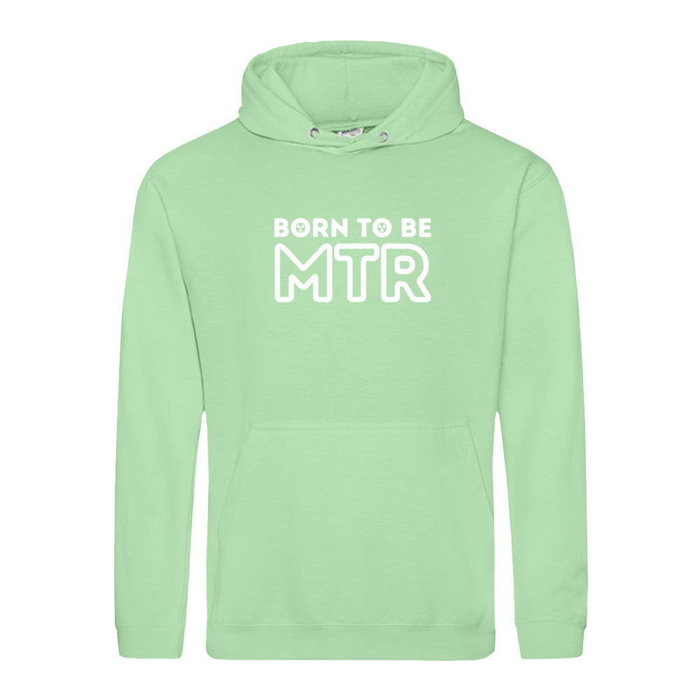 Hoody BORN TO BE MTR (großes Logo) Unisex - Alles Einstellungssache 