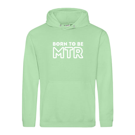 Hoody BORN TO BE MTR (großes Logo) Unisex - Alles Einstellungssache 