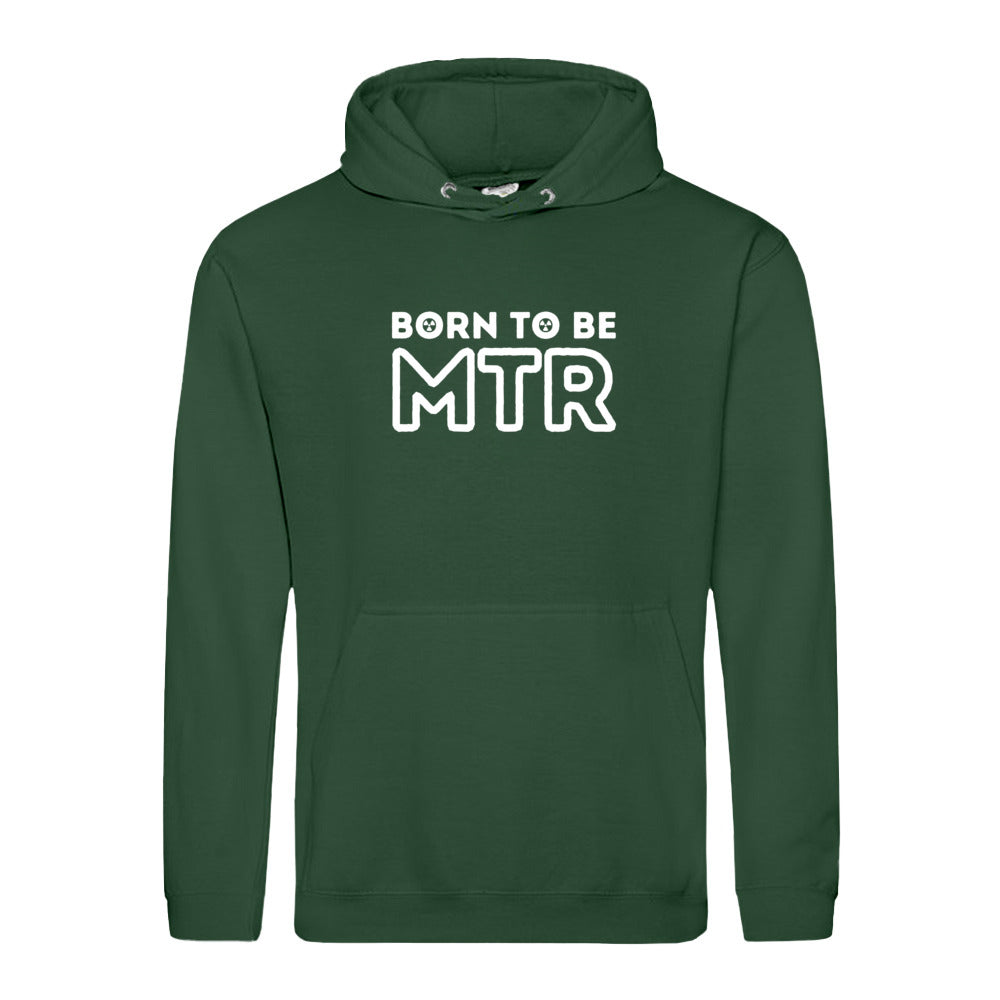 Hoody BORN TO BE MTR (großes Logo) Unisex - Alles Einstellungssache 