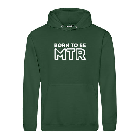 Hoody BORN TO BE MTR (großes Logo) Unisex - Alles Einstellungssache 