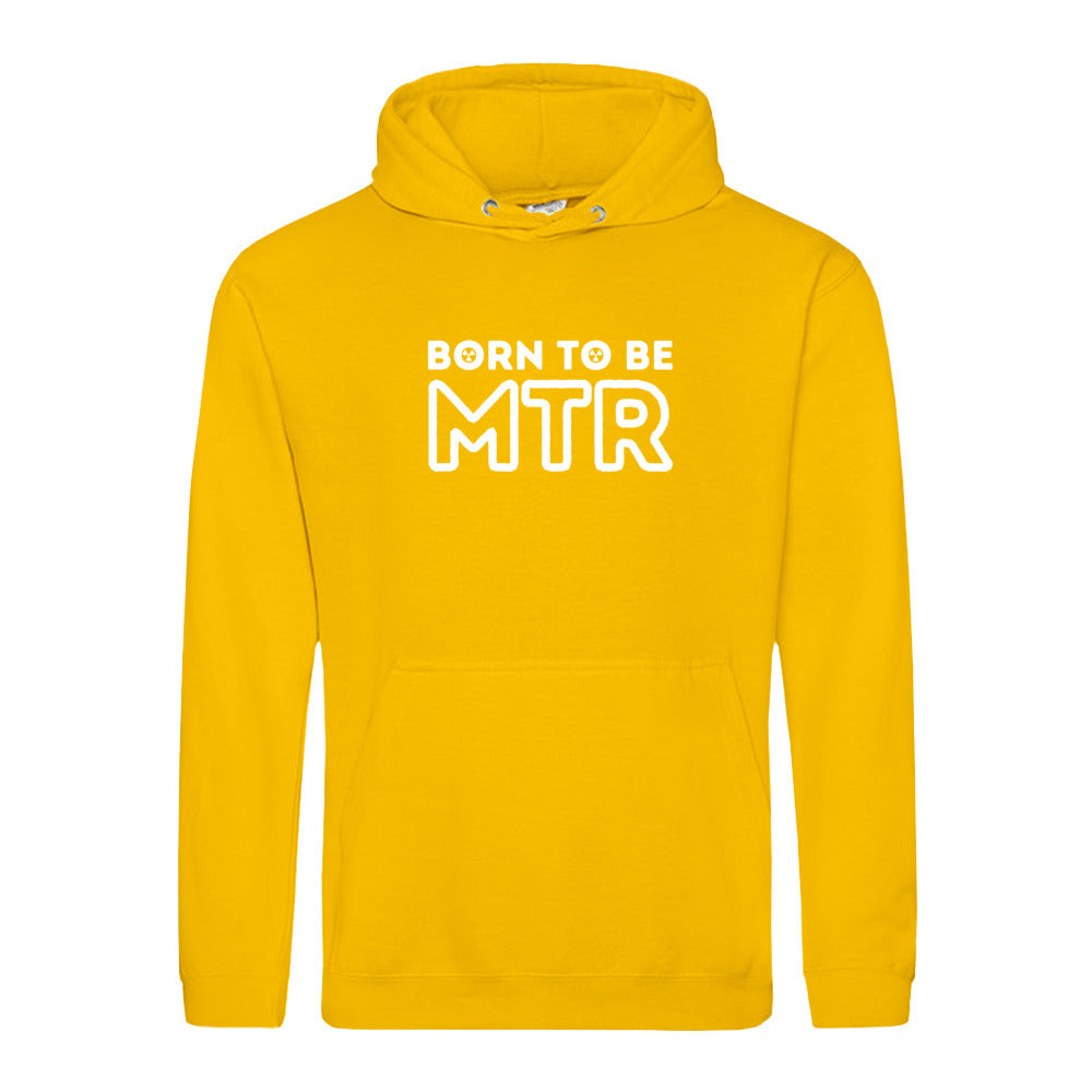 Hoody BORN TO BE MTR (großes Logo) Unisex - Alles Einstellungssache 