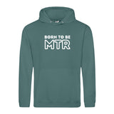 Hoody BORN TO BE MTR (großes Logo) Unisex - Alles Einstellungssache 