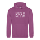 Hoody BORN TO BE MTR (großes Logo) Unisex - Alles Einstellungssache 