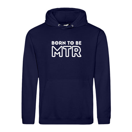 Hoody BORN TO BE MTR (großes Logo) Unisex - Alles Einstellungssache 