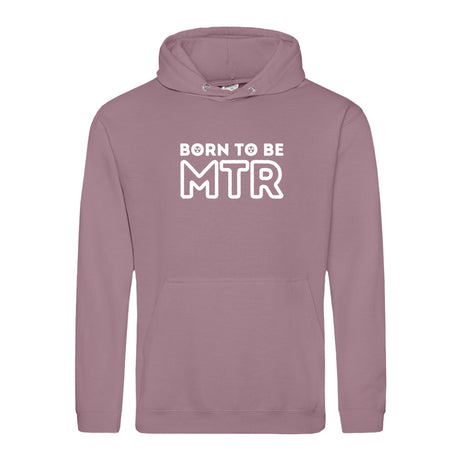 Hoody BORN TO BE MTR (großes Logo) Unisex - Alles Einstellungssache 