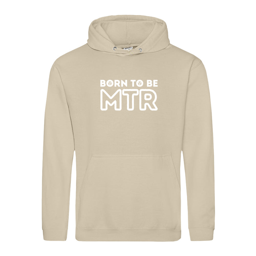 Hoody BORN TO BE MTR (großes Logo) Unisex - Alles Einstellungssache 