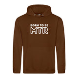 Hoody BORN TO BE MTR (großes Logo) Unisex - Alles Einstellungssache 