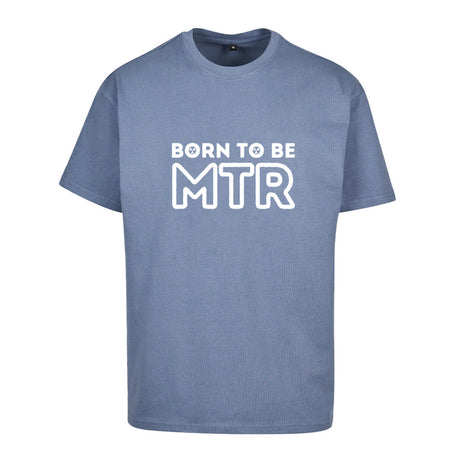 Oversized T-Shirt (Damen) BORN TO BE MTR (großes Logo) - Alles Einstellungssache 