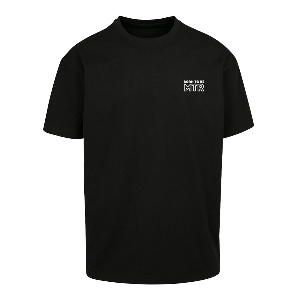 Oversized T-Shirt (Damen) BORN TO BE MTR (kleines Logo)