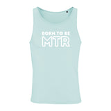 Unisex Tank Top BORN TO BE MTR (großes Logo)