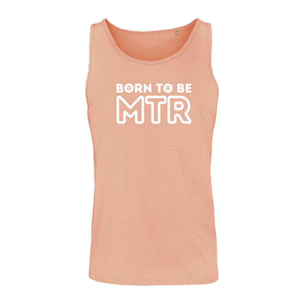 Unisex Tank Top BORN TO BE MTR (großes Logo)
