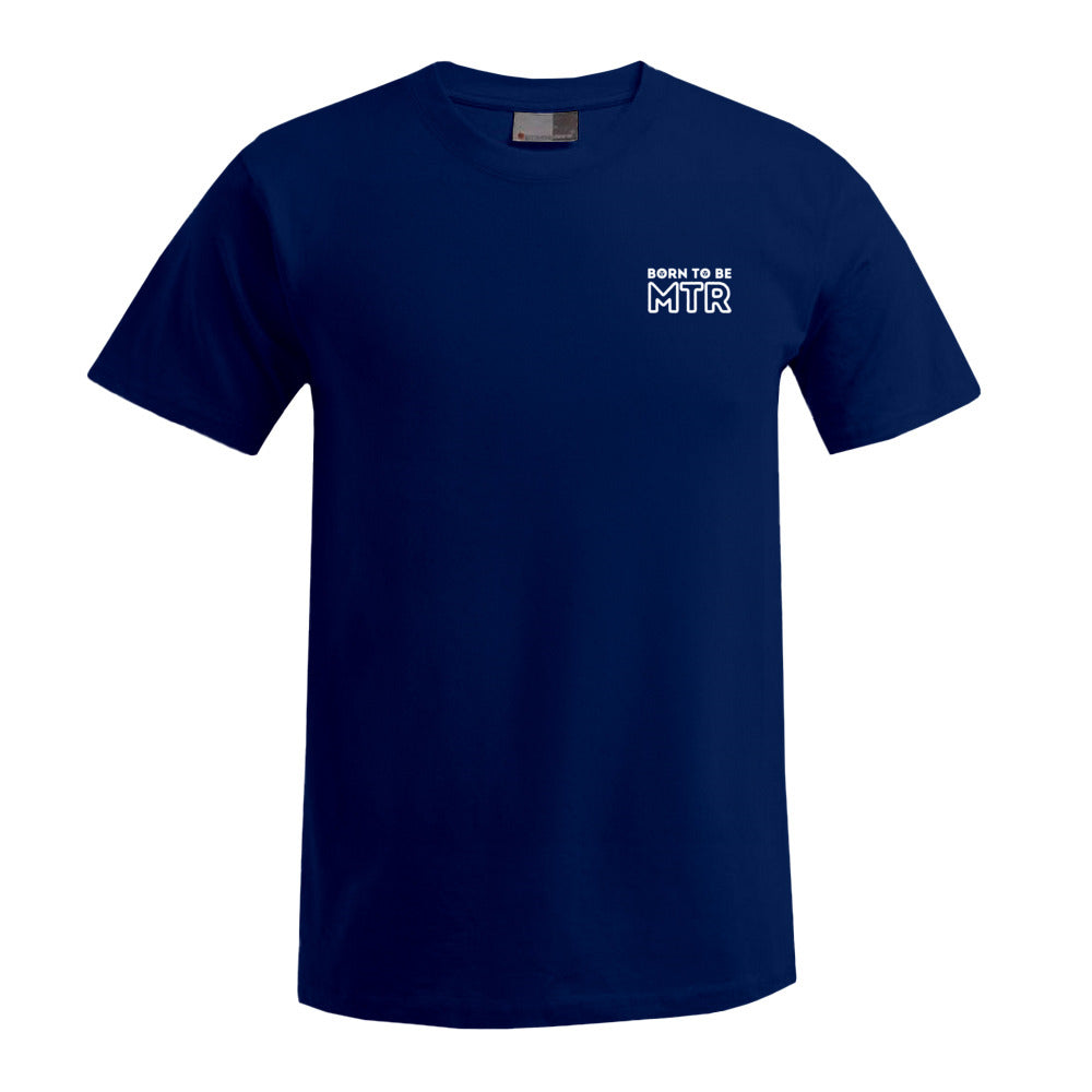 BORN TO BE MTR (kleines Logo) T-Shirt Herren