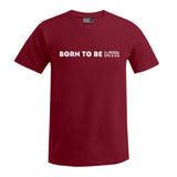 BORN TO BE MTR T-Shirt Herren - Alles Einstellungssache 