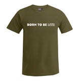 BORN TO BE MTR T-Shirt Herren - Alles Einstellungssache 