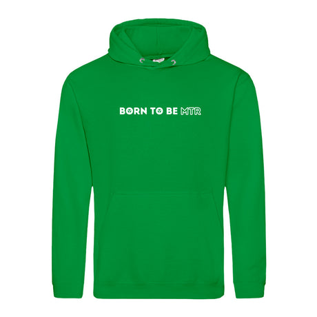 Hoody BORN TO BE MTR  Unisex - Alles Einstellungssache 