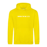 Hoody BORN TO BE MTR  Unisex - Alles Einstellungssache 