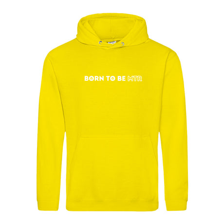 Hoody BORN TO BE MTR  Unisex - Alles Einstellungssache 