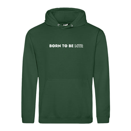 Hoody BORN TO BE MTR  Unisex - Alles Einstellungssache 