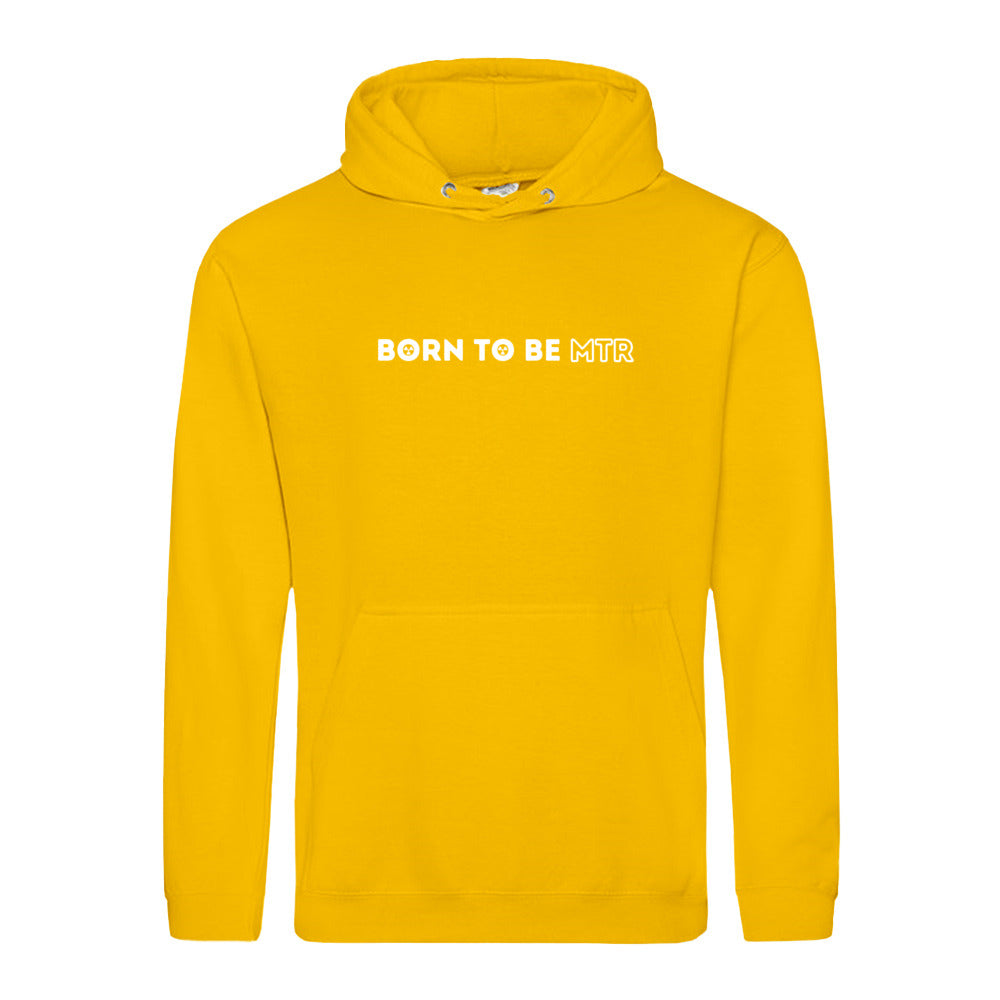 Hoody BORN TO BE MTR  Unisex - Alles Einstellungssache 
