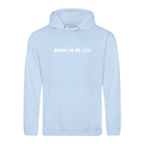 Hoody BORN TO BE MTR  Unisex - Alles Einstellungssache 