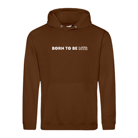 Hoody BORN TO BE MTR  Unisex - Alles Einstellungssache 