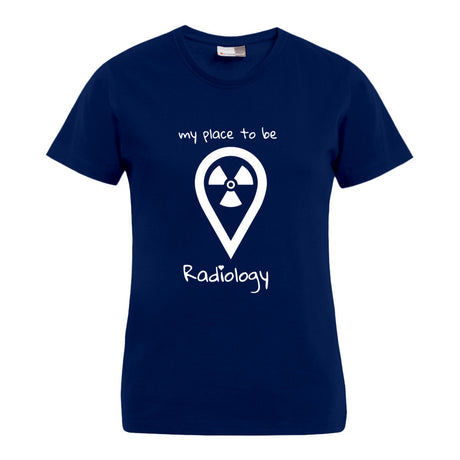 my place to be Radiology (großes Logo) T-Shirt (Damen) - Alles Einstellungssache 
