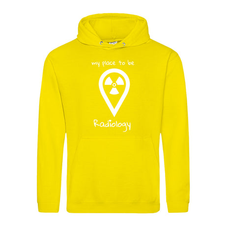 Hoody (Unisex) my place to be Radiology