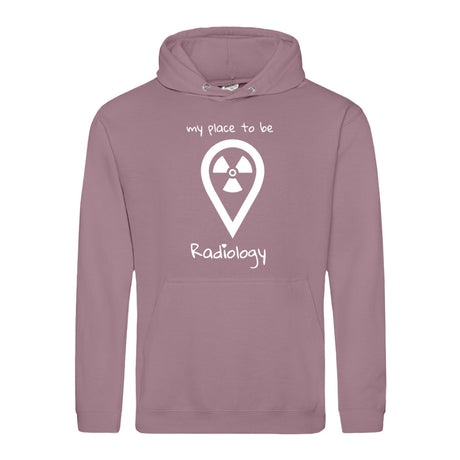 Hoody (Unisex) my place to be Radiology