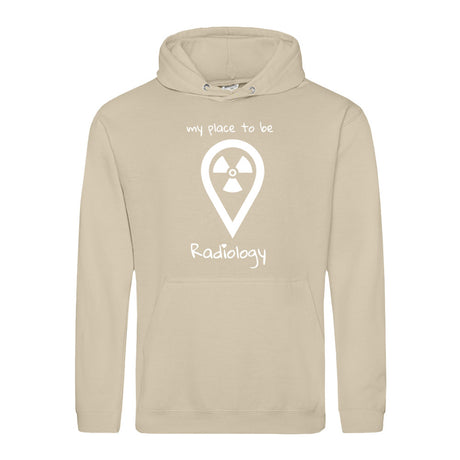 Hoody (Unisex) my place to be Radiology