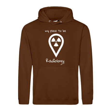 Hoody (Unisex) my place to be Radiology