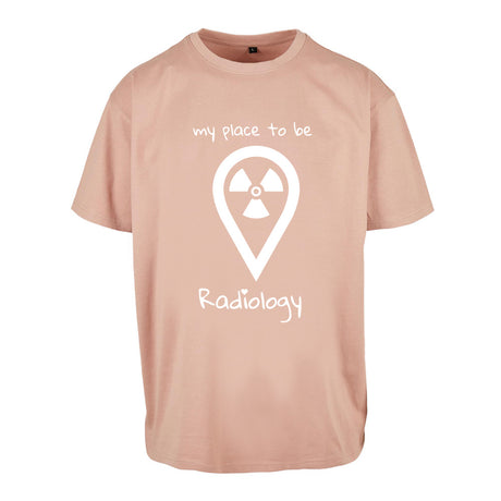 Oversized T-Shirt (Damen) - my place to be Radiology (großes Logo) - Alles Einstellungssache 